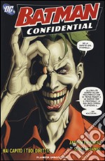 Hai capito i tuoi diritti. Batman confidential. Vol. 5