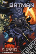 Vita dopo la morte. Batman libro