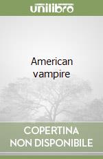 American vampire libro