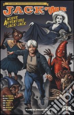 Le nuove avventure di Jack e Jack. Jack of fables. Vol. 7 libro