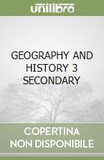 GEOGRAPHY AND HISTORY 3 SECONDARY libro