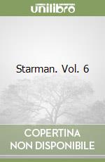 Starman. Vol. 6 libro