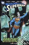 Brainiac. Superman libro di Johns Geoff Gary Franck