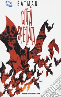 Città spezzata. Batman