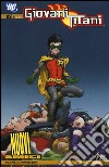 Giovani titani. Vol. 2 libro di Lobdell Scott Booth Brett Nicieza Fabian