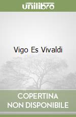 Vigo Es Vivaldi