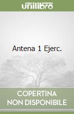 Antena 1 Ejerc. libro