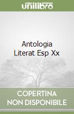 Antologia Literat Esp Xx libro