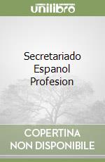 Secretariado Espanol Profesion libro