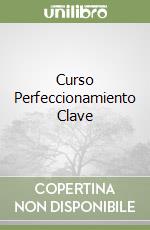 Curso Perfeccionamiento Clave libro