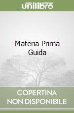 Materia Prima Guida libro