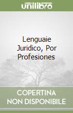 Lenguaie Juridico, Por Profesiones libro