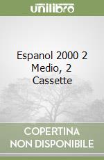 Espanol 2000 2 Medio, 2 Cassette libro