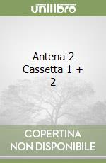 Antena 2 Cassetta 1 + 2 libro