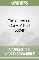 Curso Lectura Conv Y Red Super libro