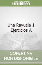 Una Rayuela 1 Ejercicios A libro