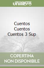 Cuentos Cuentos Cuentos 3 Sup libro