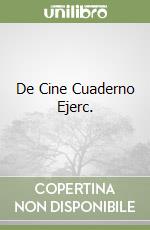 De Cine Cuaderno Ejerc. libro