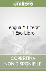 Lengua Y Literat 4 Eso Libro libro