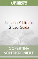 Lengua Y Literat 2 Eso Guida libro