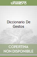 Diccionario De Gestos libro
