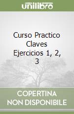 Curso Practico Claves Ejercicios 1, 2, 3