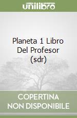 Planeta 1 Libro Del Profesor (sdr) libro