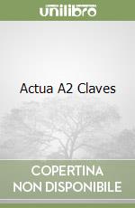 Actua A2 Claves