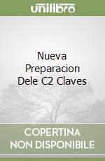 Nueva Preparacion Dele C2 Claves libro