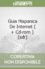 Guia Hispanica De Internet ( + Cd-rom ) (sdr) libro