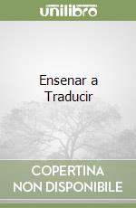 Ensenar a Traducir libro