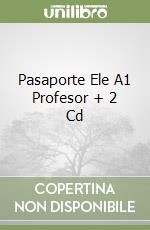 Pasaporte Ele A1 Profesor + 2 Cd libro