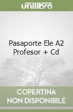 Pasaporte Ele A2 Profesor + Cd libro