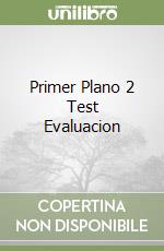 Primer Plano 2 Test Evaluacion libro