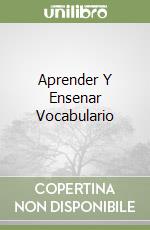 Aprender Y Ensenar Vocabulario libro