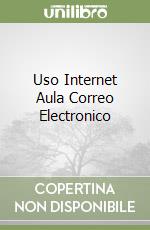 Uso Internet Aula Correo Electronico libro