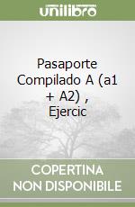 Pasaporte Compilado A (a1 + A2) , Ejercic libro
