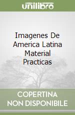 Imagenes De America Latina Material Practicas libro