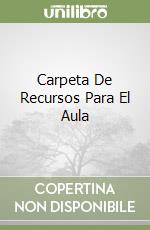 Carpeta De Recursos Para El Aula libro