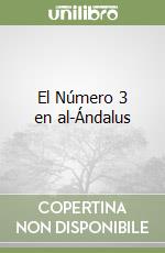 El Número 3 en al-Ándalus