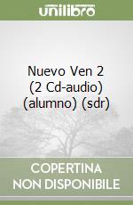 Nuevo Ven 2 (2 Cd-audio) (alumno) (sdr) libro