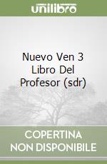 Nuevo Ven 3 Libro Del Profesor (sdr) libro