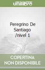 Peregrino De Santiago /nivel 1 libro