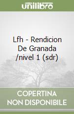 Lfh - Rendicion De Granada /nivel 1 (sdr) libro