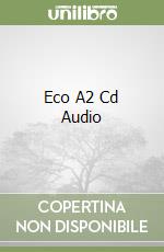 Eco A2 Cd Audio libro