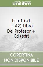 Eco 1 (a1 + A2) Libro Del Profesor + Cd (sdr) libro