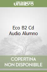Eco B2 Cd Audio Alumno libro