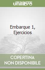 Embarque 1, Ejercicios libro