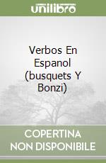 Verbos En Espanol (busquets Y Bonzi) libro