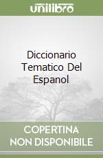 Diccionario Tematico Del Espanol libro